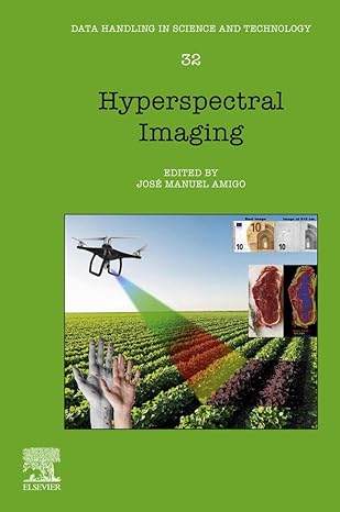 Hyperspectral Imaging (Volume 32) (Data Handling in Science and Technology, Volume 32)  - PDF